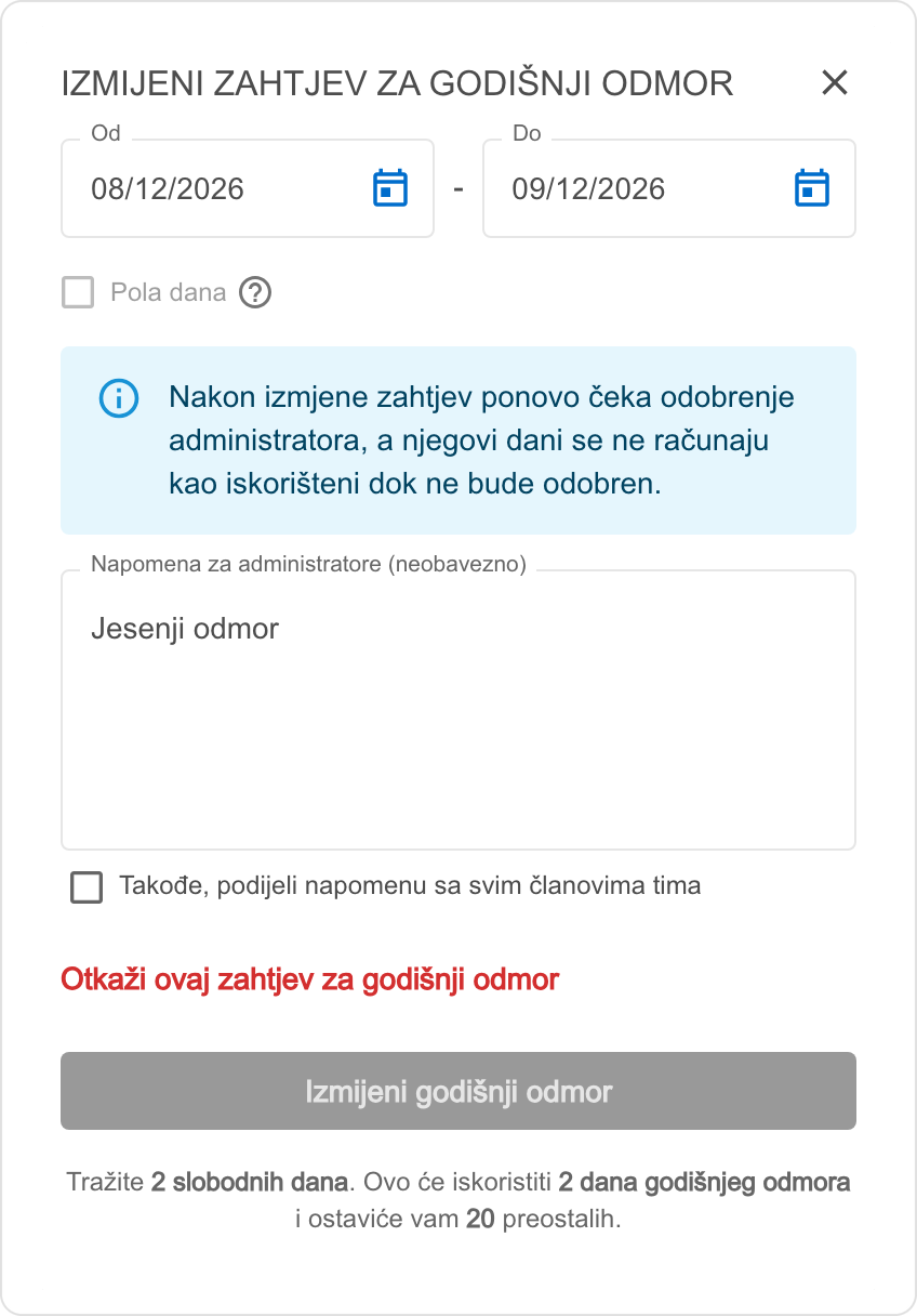 Prozor za izmjenu zahtjeva za godišnji odmor s datumima, napomenom i vezom za otkazivanje