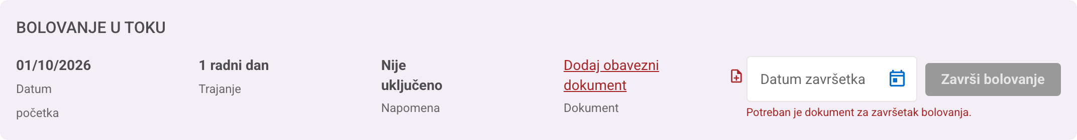 Traka Bolovanje u toku s obaveznim dokumentom i onemogućenim dugmetom Završi bolovanje